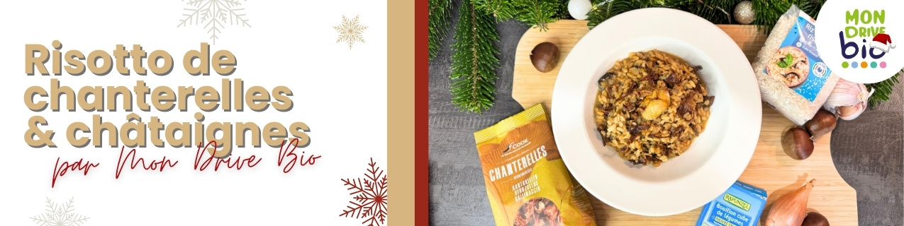 Bandeau recette risotto chanterelles et chataignes