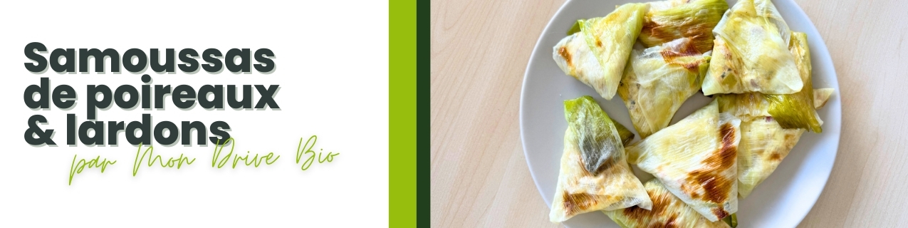 Bandeau présentation recette samoussas de poireaux et lardons