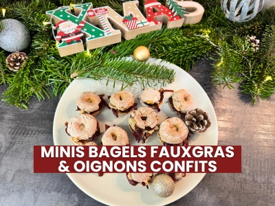 Minis bagels oignons confits & fauxgras